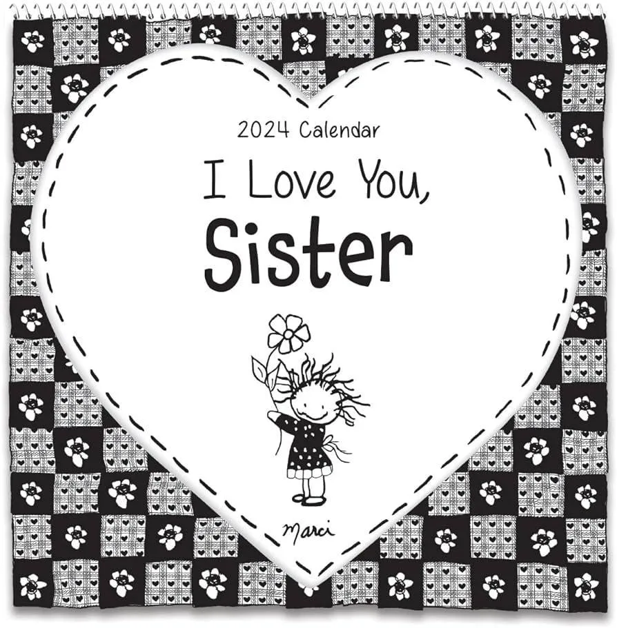 I Love You Sister 2024 Calendar