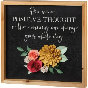 One Small Positive Thought Box Sign