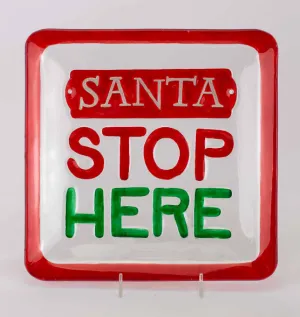 Santa Stop Here Glass Platter